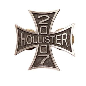 2007 Hollister Motorcycle Rally Iron Cross Pin Biker Memorabilia